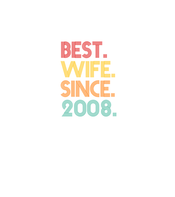 best wife since 2008 retro model negru pe tricou