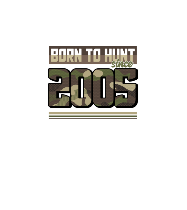 Born to hunt since 2005 model negru pe tricou