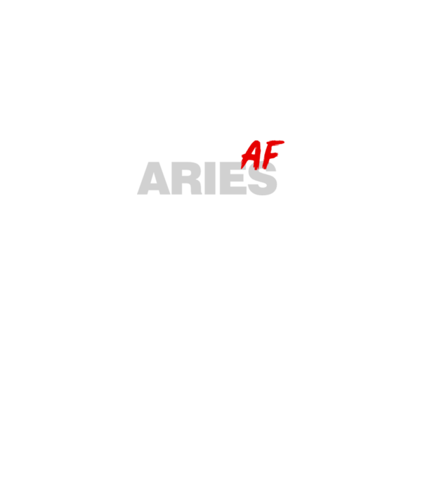 ARIES as fuck model negru pe tricou