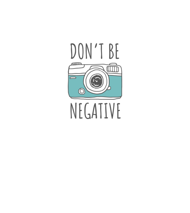 DON'T BE NEGATIVE model gri pe tricou