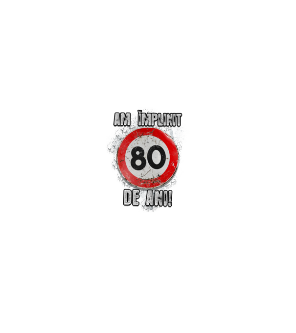 Am împlinit 80 de ani! model negru pe tricou