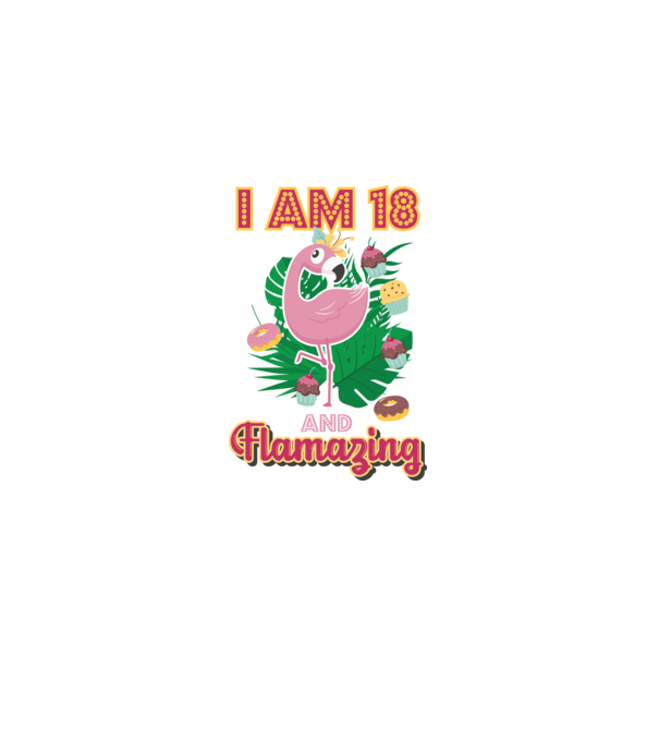 FLAMAZING Birthday 18 Years old model alb pe tricou