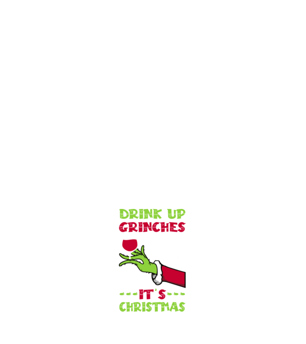 Drink up grinches it's christmas model albastru închis pe tricou