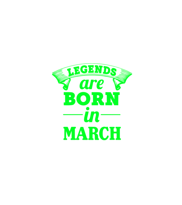 Legends are born in March model negru pe tricou