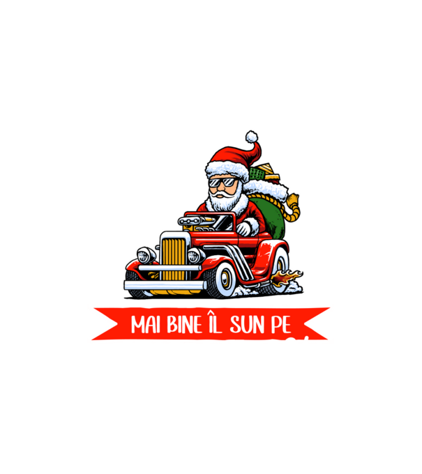Să-l lăsăm pe Moș Nicolae, mai bine îl sun pe bunicul! model alb pe tricou