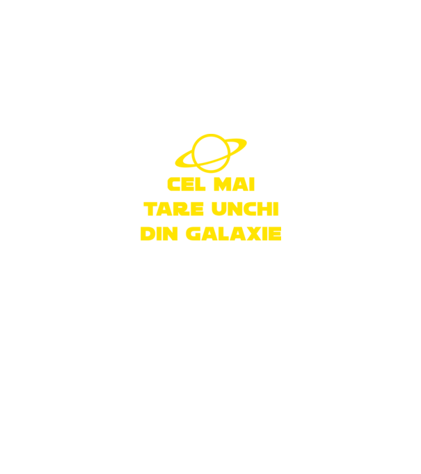 Cel mai tare unchi din galaxie model negru pe tricou