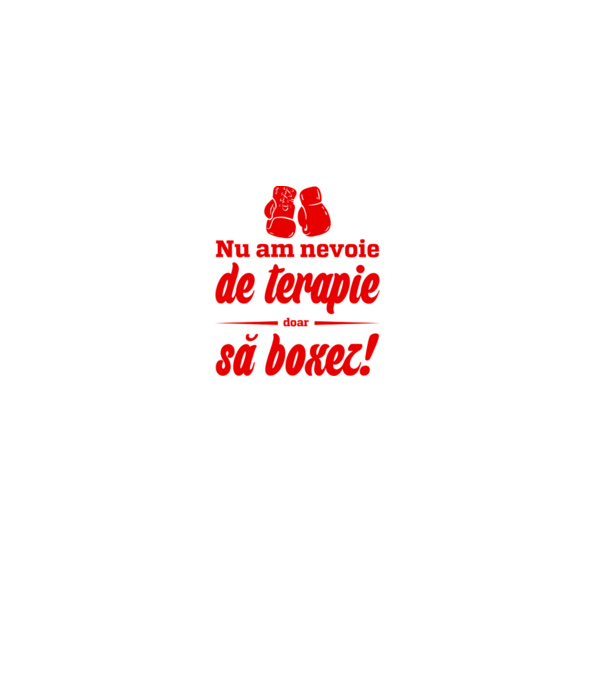 Nu am nevoie de terapie! Doar să boxez. model gri pe tricou