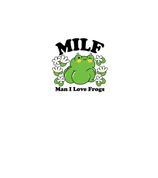 MILF man i love frogs model alb pe tricou