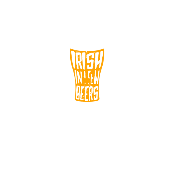 Irish in a few beer model verde pe tricou