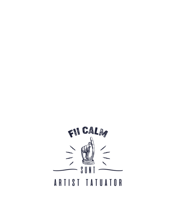 Fii calm, sunt artist tatuator model alb pe tricou