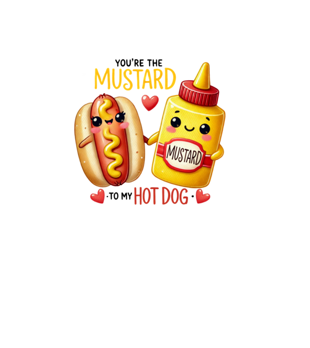 Mustard to my Hot Dog model alb pe tricou