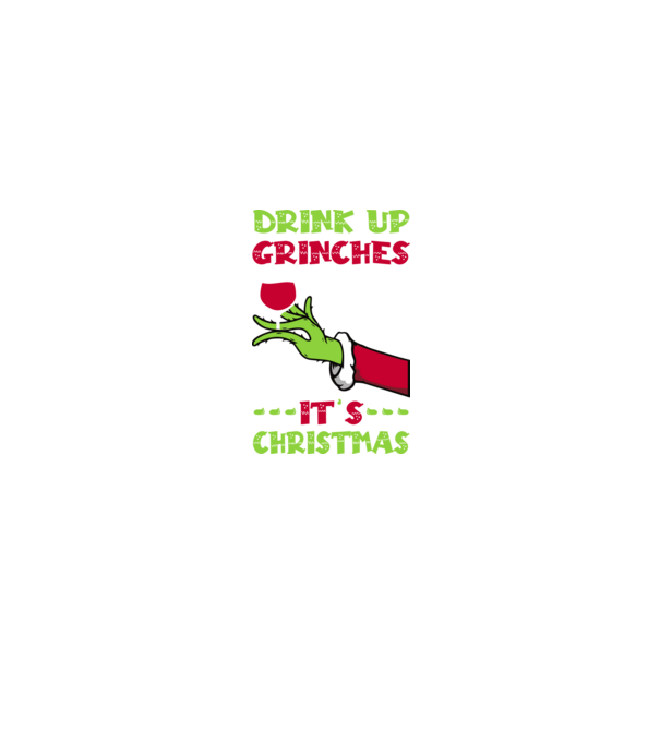 Drink up grinches it's christmas model negru pe tricou