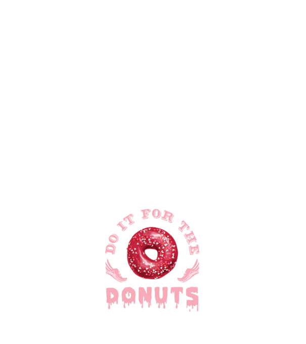 Do it for the donuts model negru pe tricou