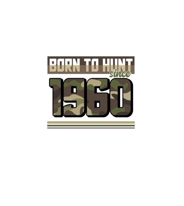 Born to hunt since 1960 model negru pe tricou