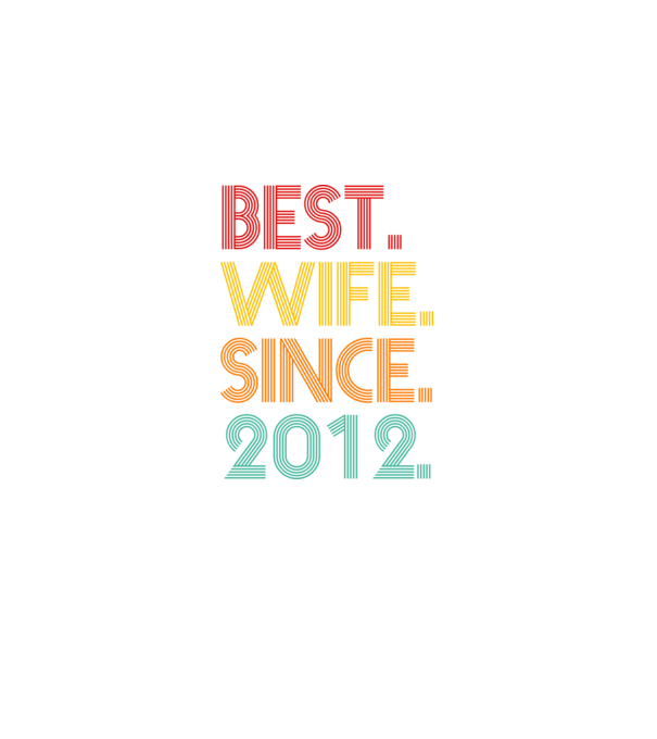 best wife since 2012 retro model negru pe tricou