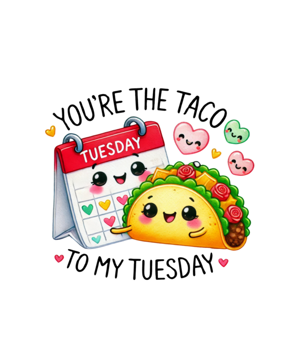 Taco to my Tuesday model alb pe tricou