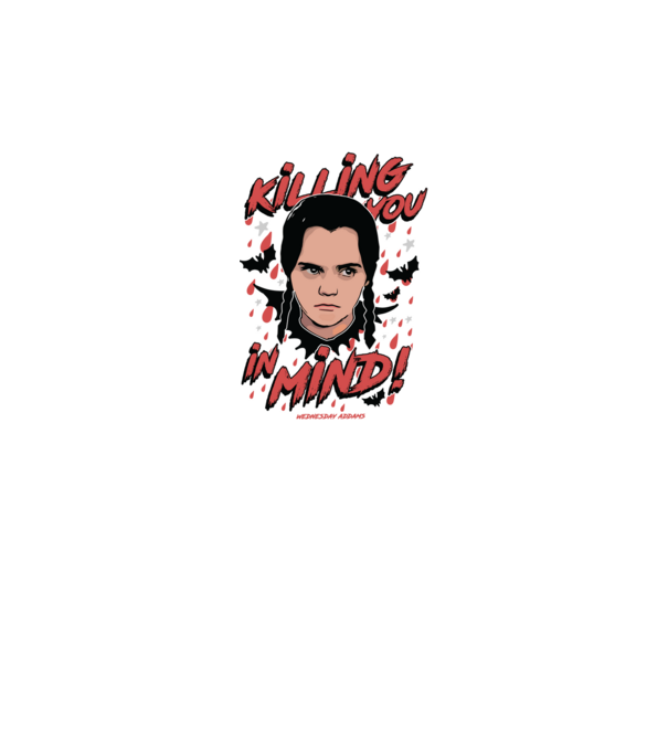 WEDNESDAY Killing You in my mind model alb pe tricou