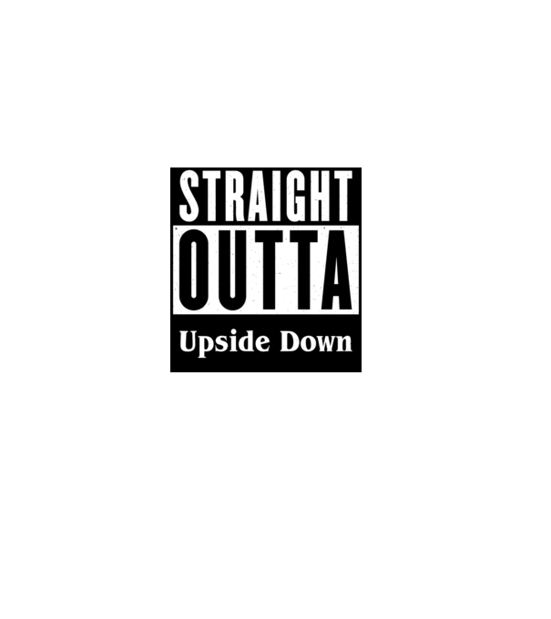 straight outta upside down model roz deschis pe tricou