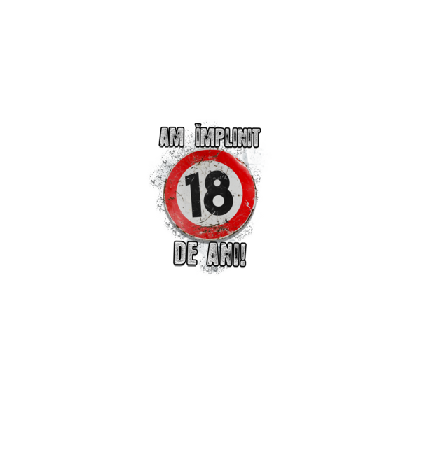 Am împlinit 18 de ani! model negru pe tricou
