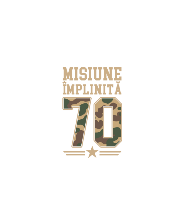 Misiune împlinită 70 model negru pe tricou