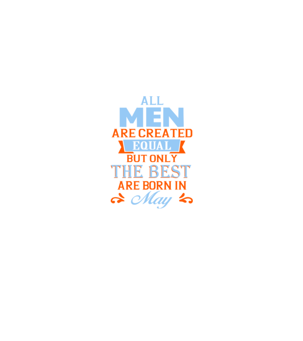 All men created equal but only the beat are born in may model negru pe tricou