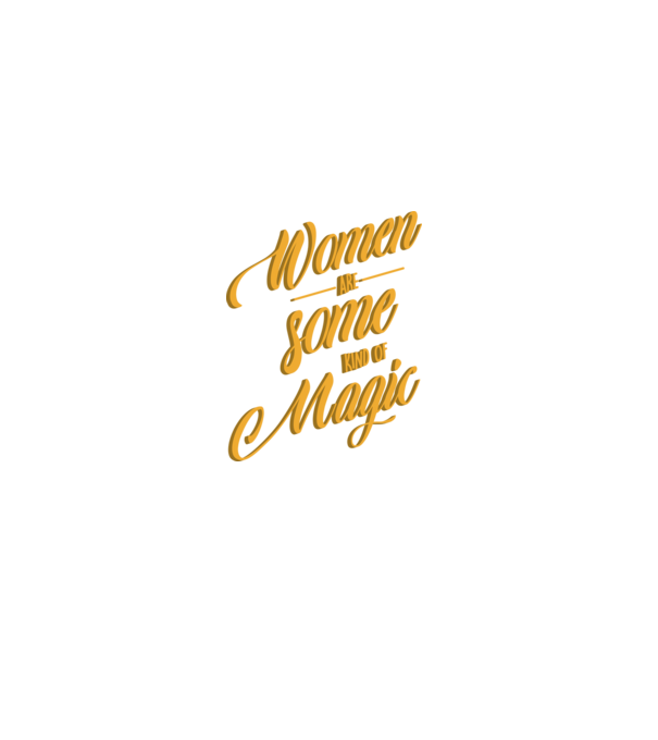 Women are magic model negru pe tricou