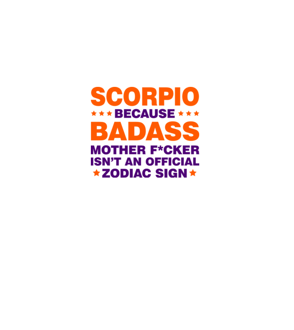 Badass zodiac SCORPIO model alb pe tricou