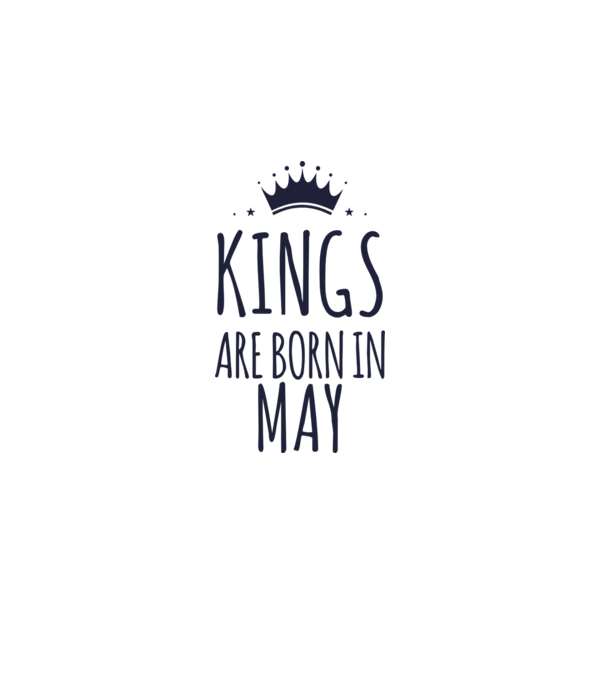 Kings are born in - May model gri pe tricou