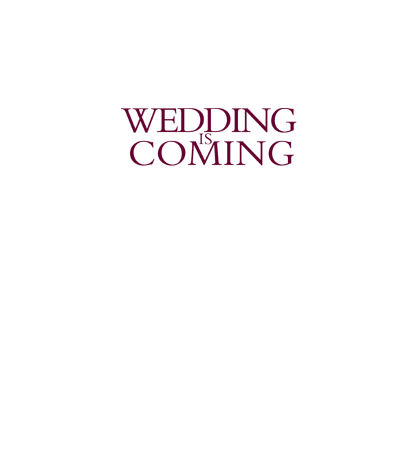 Wedding is coming model alb pe tricou