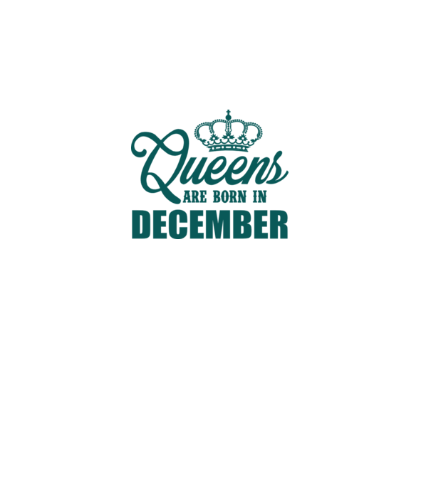 Queens are born in - December model alb pe tricou