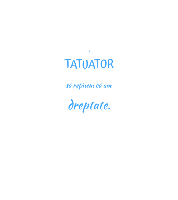 sunt tatuator, pentru a economisi timp, să reținem că am întotdeauna dreptate model negru pe tricou
