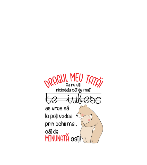 Tată Cât de minunat ești model alb pe tricou