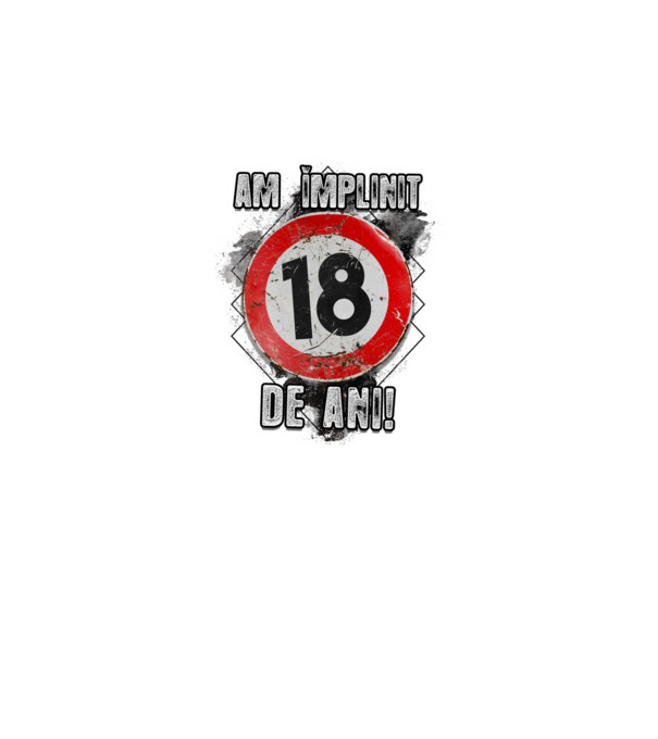 Am împlinit 18 de ani! model alb pe tricou