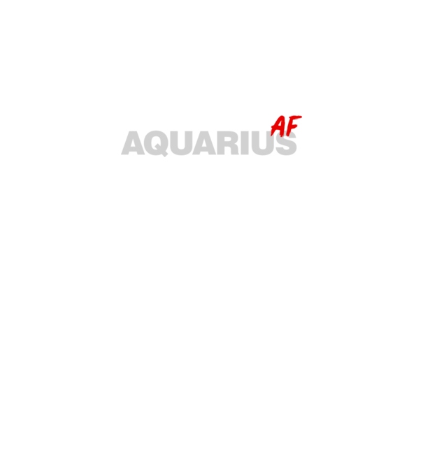 AQUARIUS as fuck model negru pe tricou