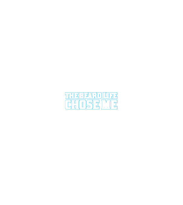 'I didn''t choose the beard life' model gri pe tricou