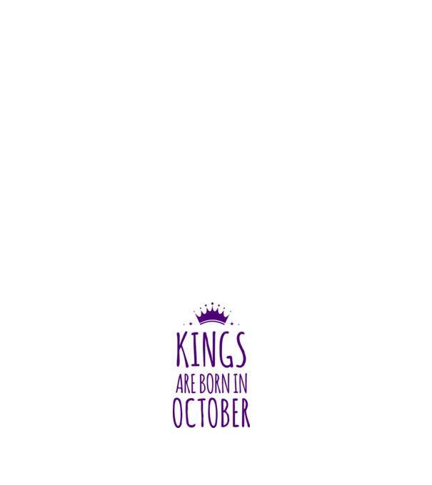 Kings are born in - October model negru pe tricou