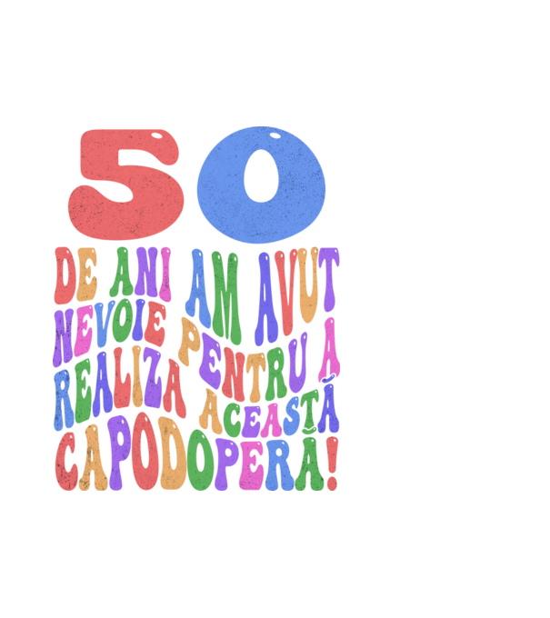 Realiza această capodoperă 50 model alb pe tricou