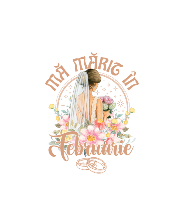 mă mărit - în februarie model alb pe tricou