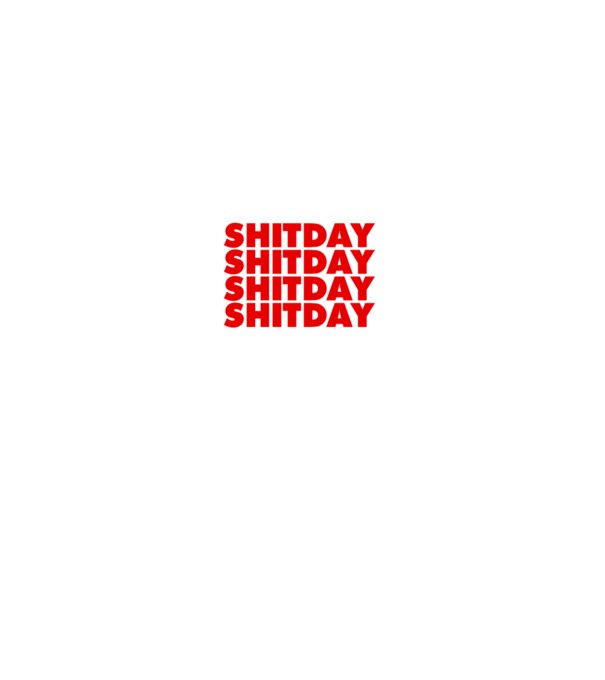 Shitday model negru pe tricou
