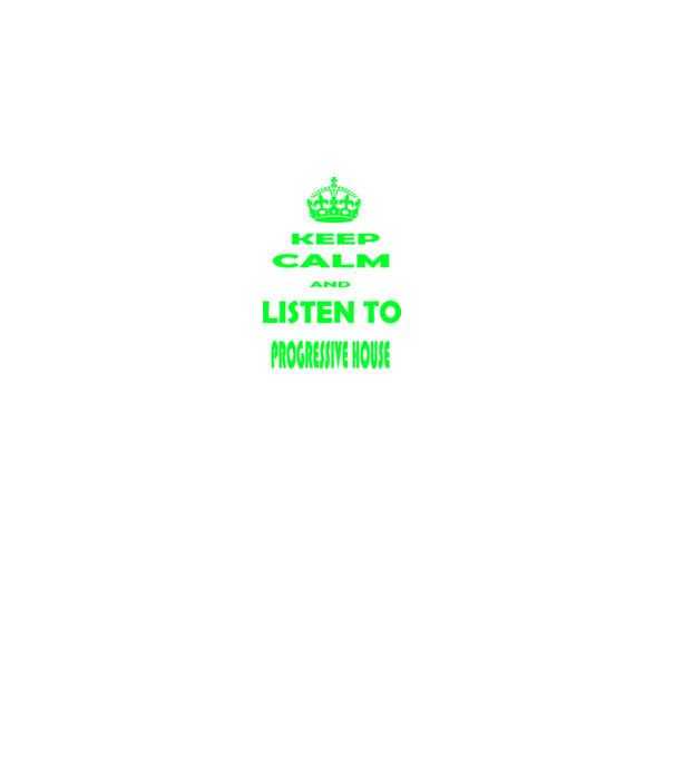 Keep Calm and Listen to prog-house model gri pe tricou