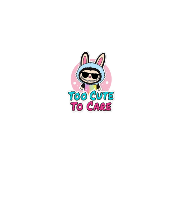 Too cute to care model negru pe tricou