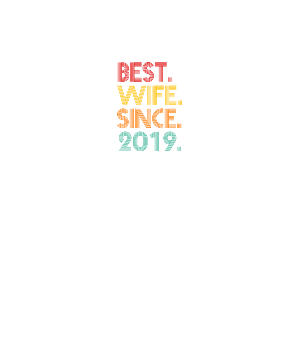best wife since 2019 retro model negru pe tricou