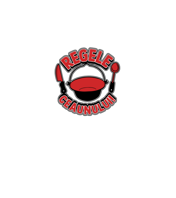 Regele - ceaunului! model alb pe tricou