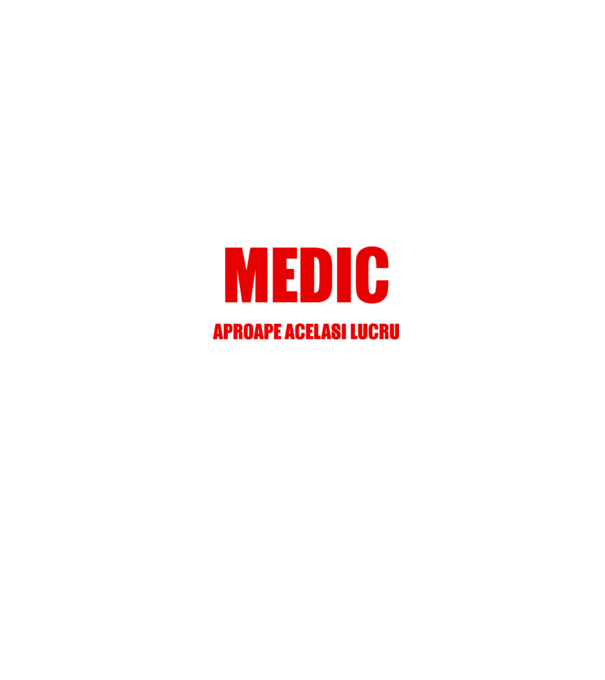Poate că nu sunt un supererou, dar sunt MEDIC, ceea ce este aproape același lucru model negru pe tricou