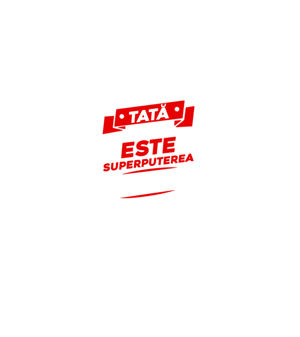 Sunt tată, care este superputerea ta model negru pe tricou