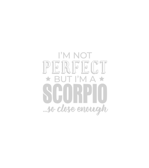 Not perfect, but SCORPIO model negru pe tricou