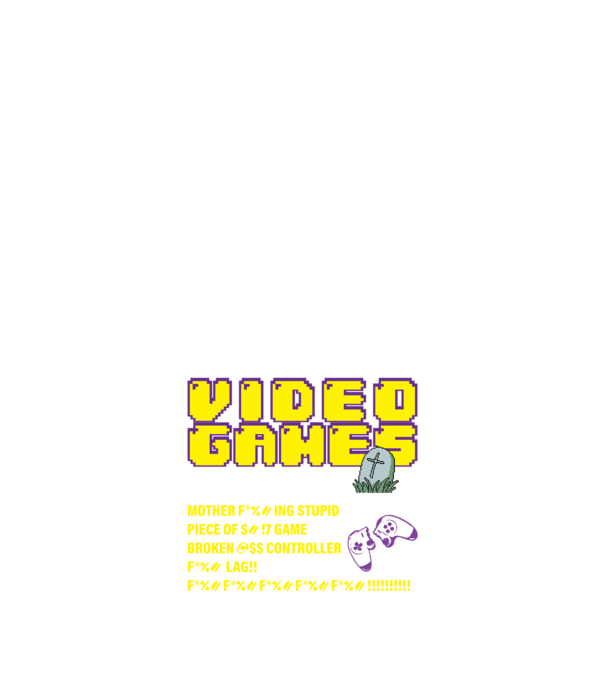 I don't always die when playing video games model negru pe tricou