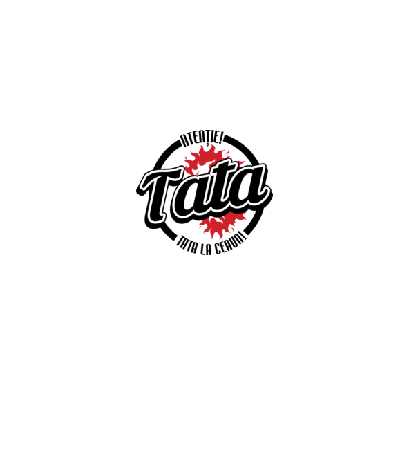 Atenție! Tata la ceaun! model alb pe tricou