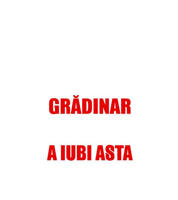 sunt suficient de priceput pentru a fi un super grădinar și suficient de nebun pentru a iubi asta model negru pe tricou