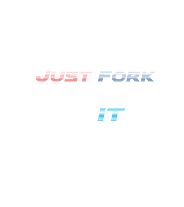 Just Fork It model negru pe tricou